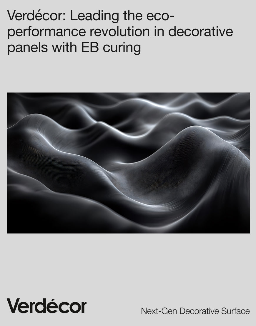 Verdécor: Leading the Eco-Performance Revolution in Decorative Panels with EB Curing